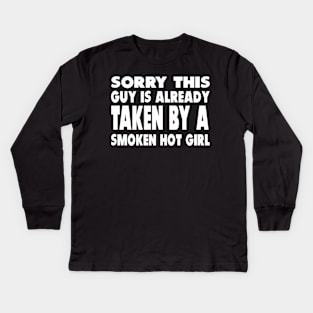 sorry this guy is already taken by a smoken hot girl Kids Long Sleeve T-Shirt